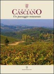 Poggio Casciano. Un paesaggio restaurato. Scienza della terra e vitivinicoltura di un territorio fiorentino