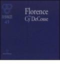 Florence by Cy DeCosse. Ediz. italiana e inglese