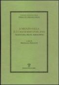 Lorenzo Valla e l'umanesimo toscano: Traversari, Bruni e Marsuppini. Atti del Convegno del Comitato Nazionale 6° centenario della nascita di Lorenzo Valla (2007)