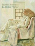 In attesa di niente. Barbara Pinna. Catalogo della mostra. Ediz. multilingue