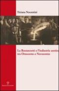 La Bastanzetti e l'industria aretina tra Ottocento e Novecento