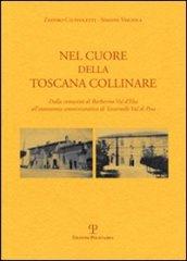 Nel cuore della Toscana collinare