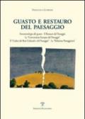 Il guasto e il restauro del paesaggio. Fenomenologia del guasto...