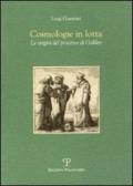 Cosmologie in lotta. Le origini del processo di Galileo