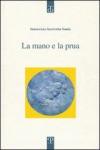 La mano e la prua