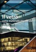 Il vetro come materiale strutturale