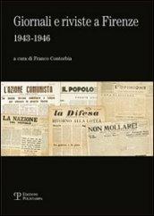 Giornali e riviste a Firenze (1943-1946). Catalogo della mostra (Firenze, 16 novembre-31 dicembre 2010)