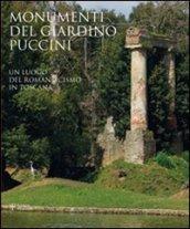 Monumenti del giardino Puccini. Un luogo del romanticismo in Toscana