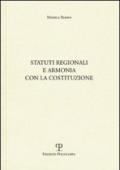 Statuti regionali e armonia con la Costituzione