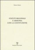 Statuti regionali e armonia con la Costituzione