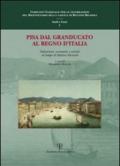 Pisa dal granducato al Regno d'Italia. Istituzioni, economia e società al tempo di Bettino Ricasoli. Atti del Convegno di studi (Pisa, 11 dicembre 2009)