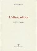 L'altra politica. Il PD a Pistoia