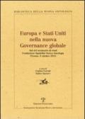 Europa e Stati Uniti nella nuova governance globale. Atti del Seminario di studi (Firenze, 8 ottobre 2010)