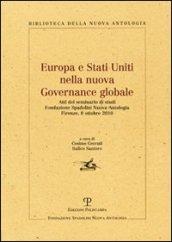Europa e Stati Uniti nella nuova governance globale. Atti del Seminario di studi (Firenze, 8 ottobre 2010)