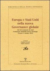 Europa e Stati Uniti nella nuova governance globale. Atti del Seminario di studi (Firenze, 8 ottobre 2010)