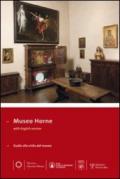 Museo Horne. Guida alla visita del Museo e alla scoperta del territorio. Ediz. italiana e inglese