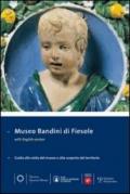 Museo Bandini di Fiesole. Guida alla visita del museo e alla scoperta del territorio