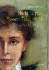 Maria Teresa Mazzei Fabbricotti. Da Firenze a Carrara tra passione per l'arte e destini familiari (1893-1977)
