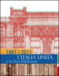 1861/2011. L'Italia unita e la sua biblioteca