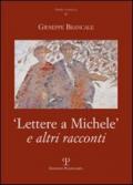 Lettere a Michele e altri racconti