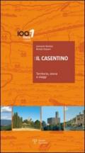 Il Casentino. Territorio, storia e viaggi