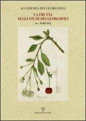 La frutta negli studi dei georgofili sec. XVIII-XIX