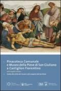 Pinacoteca comunale e museo della Pieve di San Giuliano di Castiglion Fiorentino. Guida alla visita dei musei e alla scoperta del territorio. Ediz. multilingue