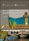 Wondermasonry 2011. Workshop on design for rehabilitation of masonry structures-Tecniche di modellazione e progetto per interventi sul costruito in muratura. Ediz. bilingue