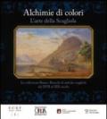 Alchimie di colori. L'arte della Scagliola. La collezione Bianco Bianchi di antiche scagliole dal XVII al XIX secolo. Catalogo della mostra. Ediz. illustrata