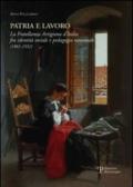 Patria e lavoro. La fratellanza artigiana d'Italia fra identità sociale e pedagogia nazionale (1861-1932)