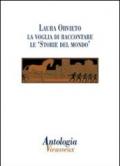 Antologia Vieusseux (2012) vol. 53-54. Laura Orvieto: la voglia di raccontare le Storie del mondo