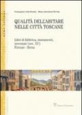 Qualità dell'abitare nelle città toscane. Libri di fabbrica, muramenti, inventari (sec. XV) Firenze, Siena