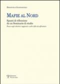 Mafie al nord. Spunti di riflessione da un seminario di studio. Focus sugli obiettivi raggiunti e sulle sfide da affrontare