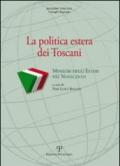 La politica estera dei toscani. Ministri degli esteri nel Novecento