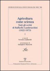 Agricoltura come scienza. Tutti gli scritti di Raffaello Lambruschini (1822-1873)