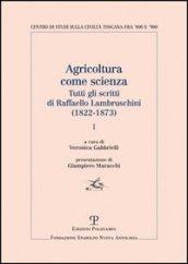 Agricoltura come scienza. Tutti gli scritti di Raffaello Lambruschini (1822-1873)