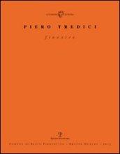 Piero Tredici. Finestre. Ediz. illustrata
