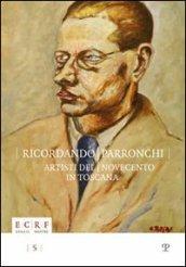 Ricordando Parronchi. Artisti del Novecento in Toscana nella collezione «Alessandro Parronchi» dell'ente Cassa di Risparmio di Firenze