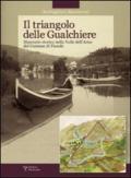 Il triangolo delle gualchiere. Itinerario storico nella Valle dell'Arno del comune di Fiesole