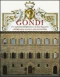 Gondi. Una dinastia fiorentina e il suo palazzo. Ediz. italiana e inglese