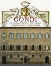 Gondi. Una dinastia fiorentina e il suo palazzo. Ediz. italiana e inglese