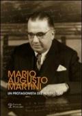 Mario Augusto Martini. Un protagonista del nostro '900. Atti della Giornata di studi (Firenze, 1 dicembre 2011)