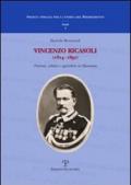 Vincenzo Ricasoli (1814-1891). Patriota, soldato e agricoltore in Maremma