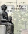 Giuseppe Bartolozzi e Clara Tesi. L'opera monumentale. Ediz. illustrata