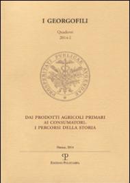 Dai prodotti agricoli primari ai consumatori. I percorsi della storia