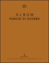 Album. Esercizi di disegno. Chiara Crescioli, Nicoletta Gemignani, Debora Piccinini, Mirian Poggiali