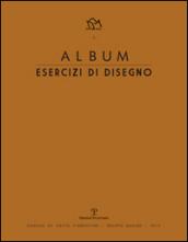 Album. Esercizi di disegno. Chiara Crescioli, Nicoletta Gemignani, Debora Piccinini, Mirian Poggiali