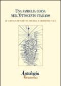 Antologia Vieusseux (2014). 58.Una famiglia corsa nell'Ottocento italiano. Le carte di Benedetto, Michele e Salvatore Viale