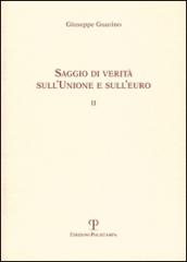 Saggio di verità sull'Unione e dell'euro II