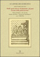 «Delle specie diverse di frumento e di pane siccome della panizzazione». Storia di fame e di carestie. Studi, ricerche e «mezzi per rimediarvi» (sec. XVIII-XX)